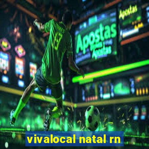 vivalocal natal rn